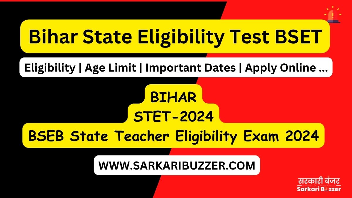 Bihar State Eligibility Test BSET Online 2024 | Bihar STET