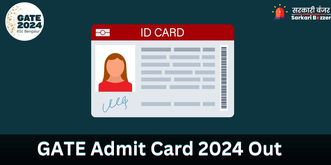 GATE Admit Card 2024 Out Direct Link To Download @goaps.iisc.ac.in