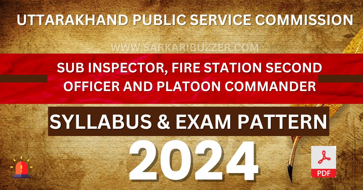 Syllabus, UKPSC Police Sub Inspector, Fire Station Second Officer ...