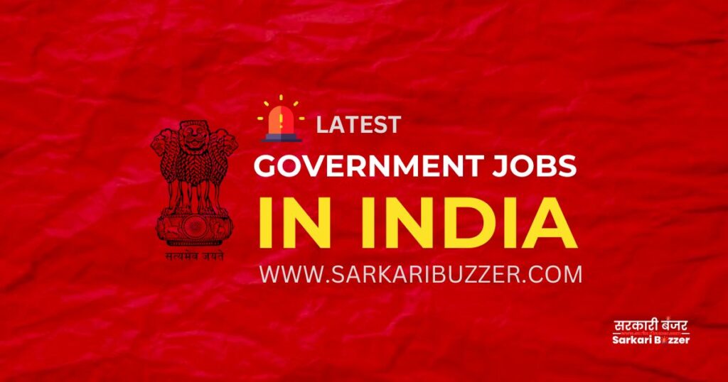 Latest Govt Jobs Notification 2024 Latest Govt Jobs Latest Government Jobs 147574 Vacancies