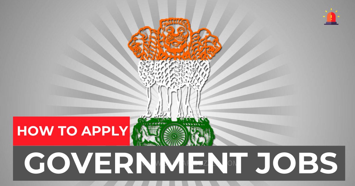 How To Apply For Government Jobs In 2024 In India